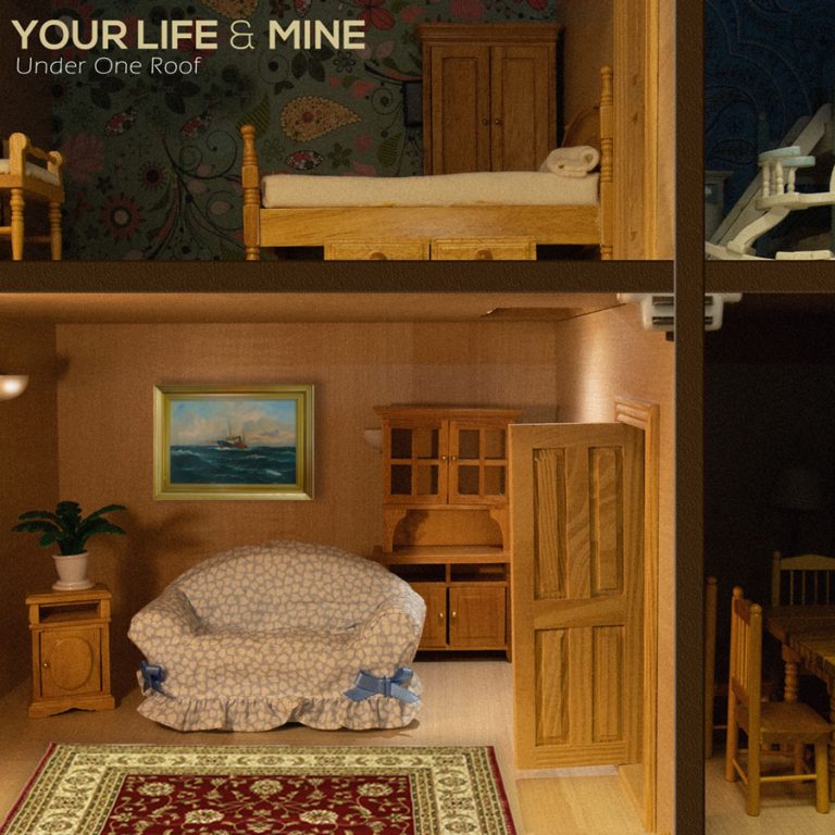 Your Life & Mine