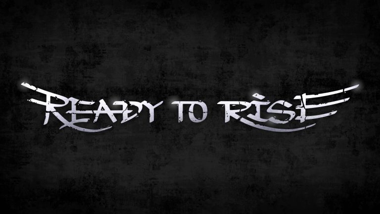Ready To Rise – Interview