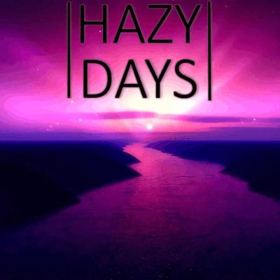 Hazy Days