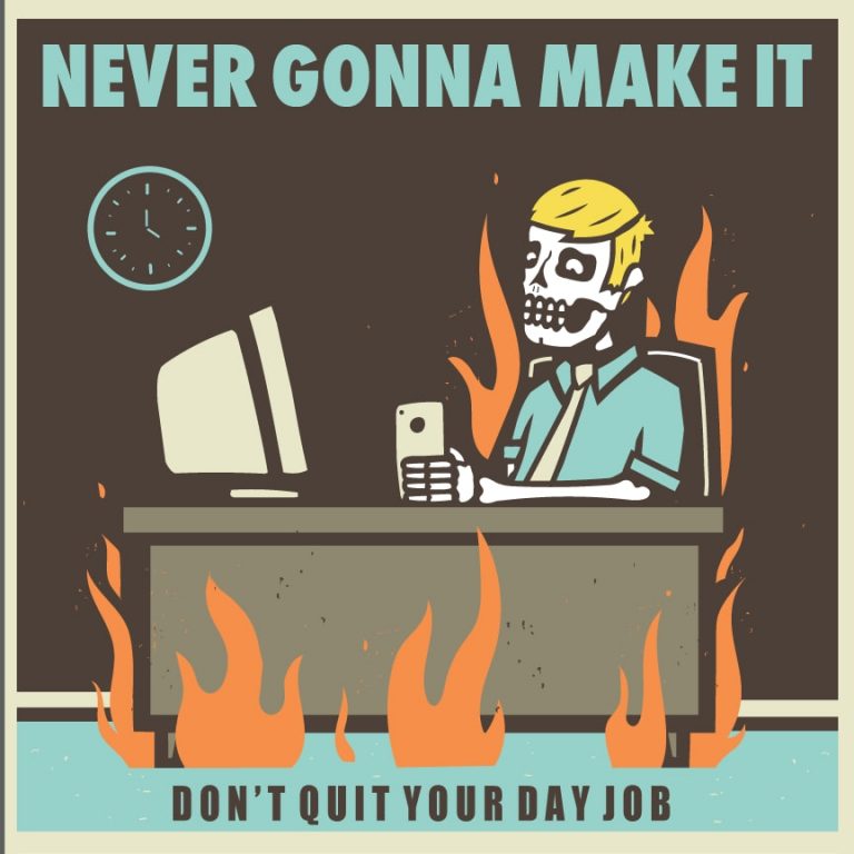 Never Gonna Make It
