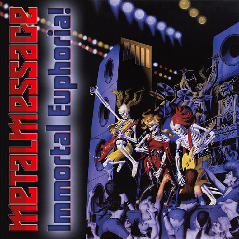 METALMESSAGE VIII • Immortal Euphoria!