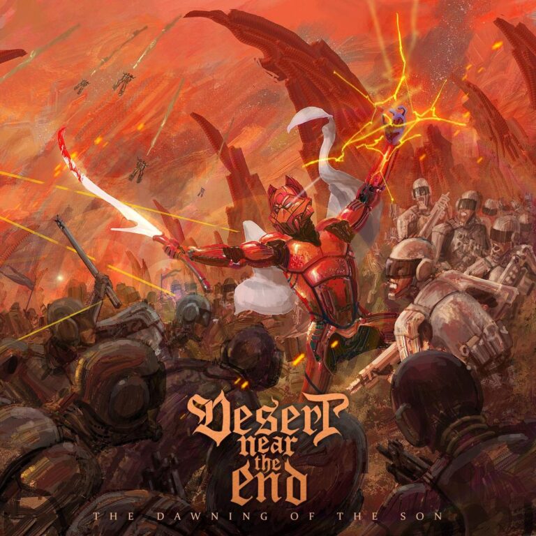 Desert Near the End – The Dawning of the Son