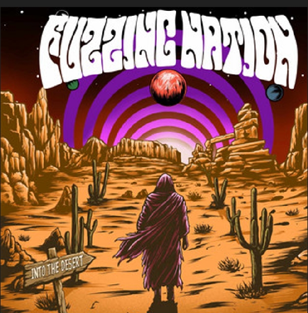 FUZZING NATION – INTO THE DESERT