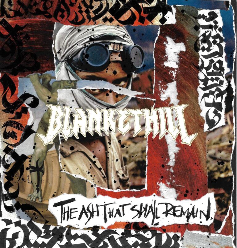 BLANKET HILL  – THE ASH THAT SHALL REMAIN