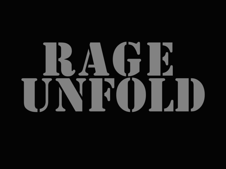 Rage Unfold