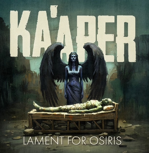 Ka’aper – Lament for Osiris