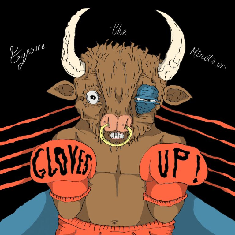 Eyesore The Minotaur – Gloves Up