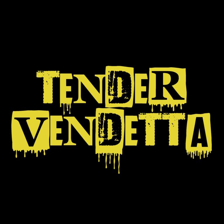 Tender Vendetta