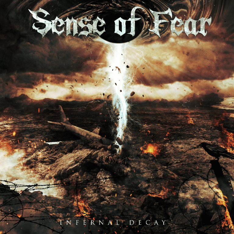 SENSE OF FEAR – Infernal Decay